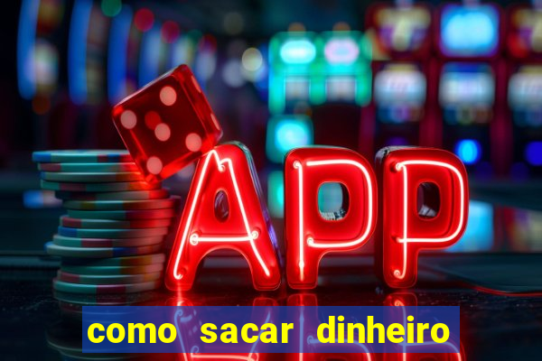 como sacar dinheiro no slots 777